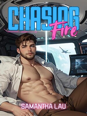 cover image of Chasing Fire